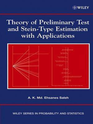 cover image of Theory of Preliminary Test and Stein-Type Estimation with Applications
